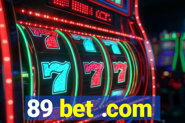 89 bet .com